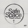 Safe Space - Single