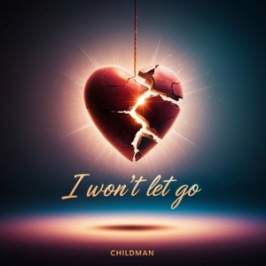 I Won't Let Go