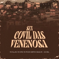 Set Covil das Venenosa - Single - Mc Allan, MC KMR, MC Fr da Norte & SUELMK