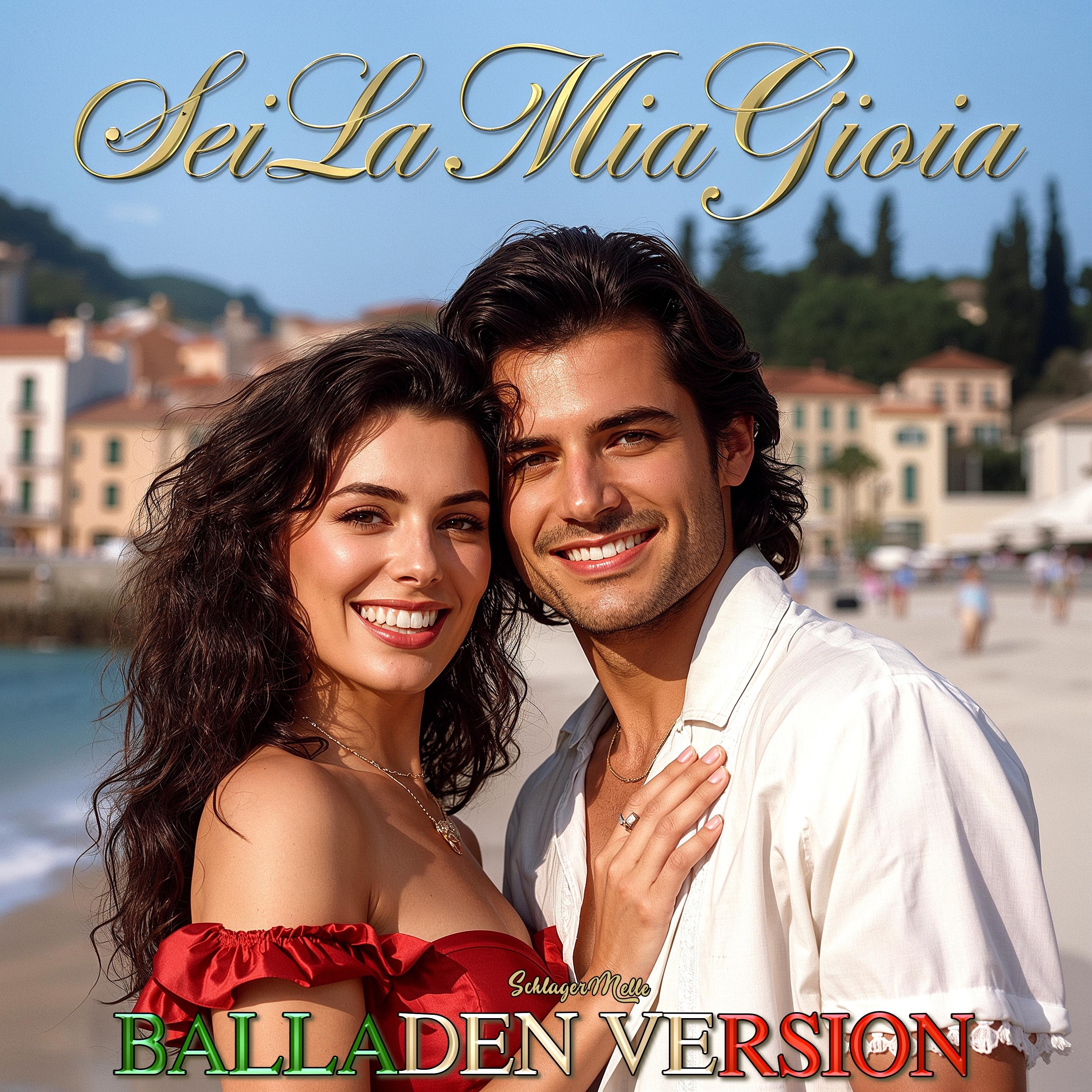 Sei La Mia Gioia (Italo Schlager Ballade) - Single