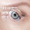Robyn - Dopamine (Jamie xx Remix) artwork