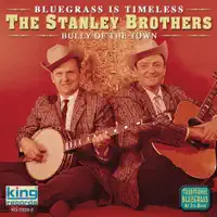 Weepin’ Willow — The Stanley Brothers