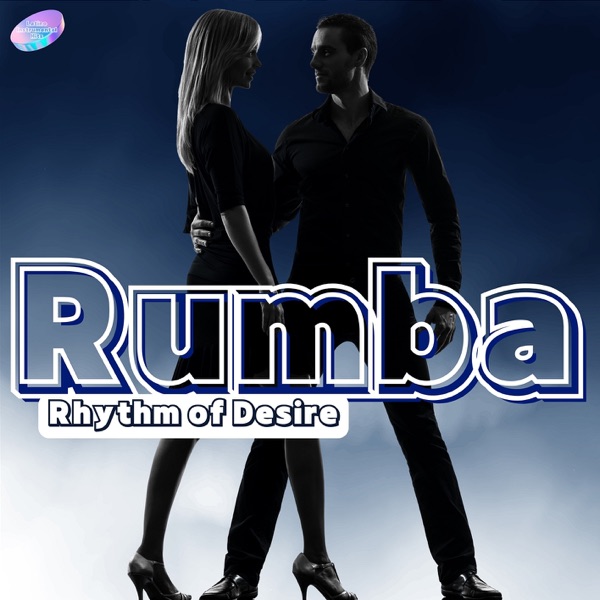 Rumba: Rhythm of Desire