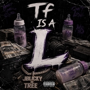 TF IS A L (feat. JBlicky) - Single