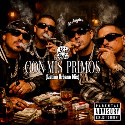 Con Mis Primos (Latino Urbano Mix) - Single