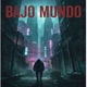 Bajo Mundo