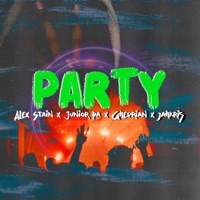 PARTY (feat. JUNIOR PA, JAHKRIS & GHEDRIAN) - Single - Alex Stain