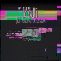 Tá bom assim - Single - Kalli & NaBuscaDoOuro