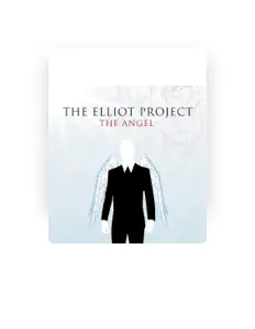 The Elliot Projectを聴いたり、ミュージックビデオを鑑賞したり、経歴やツアー日程などを確認したりしましょう！