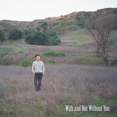 With and Not Without You - Single