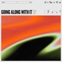 Going Along With It - EP - Sem0r & Loyae