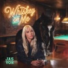 Whiskey Or Me - Single