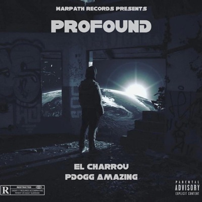 Profound (feat. Pdogg Amazing) - Single