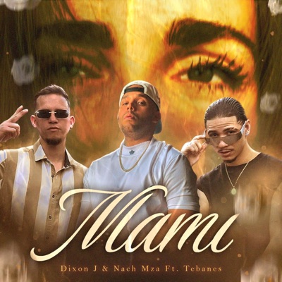 Mami (feat. Tebanes) - Single