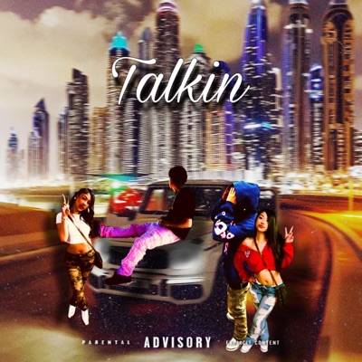 Talkin (feat. Armani The Kidd) - Single