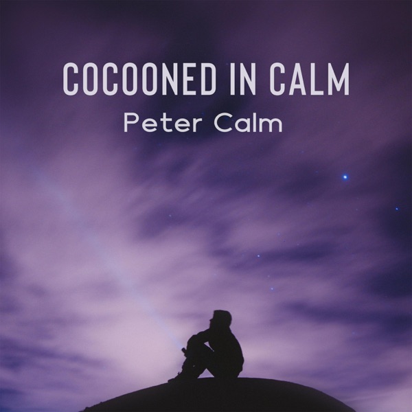 Cocooned in Calm: A Journey to Inner Peace and Serenity