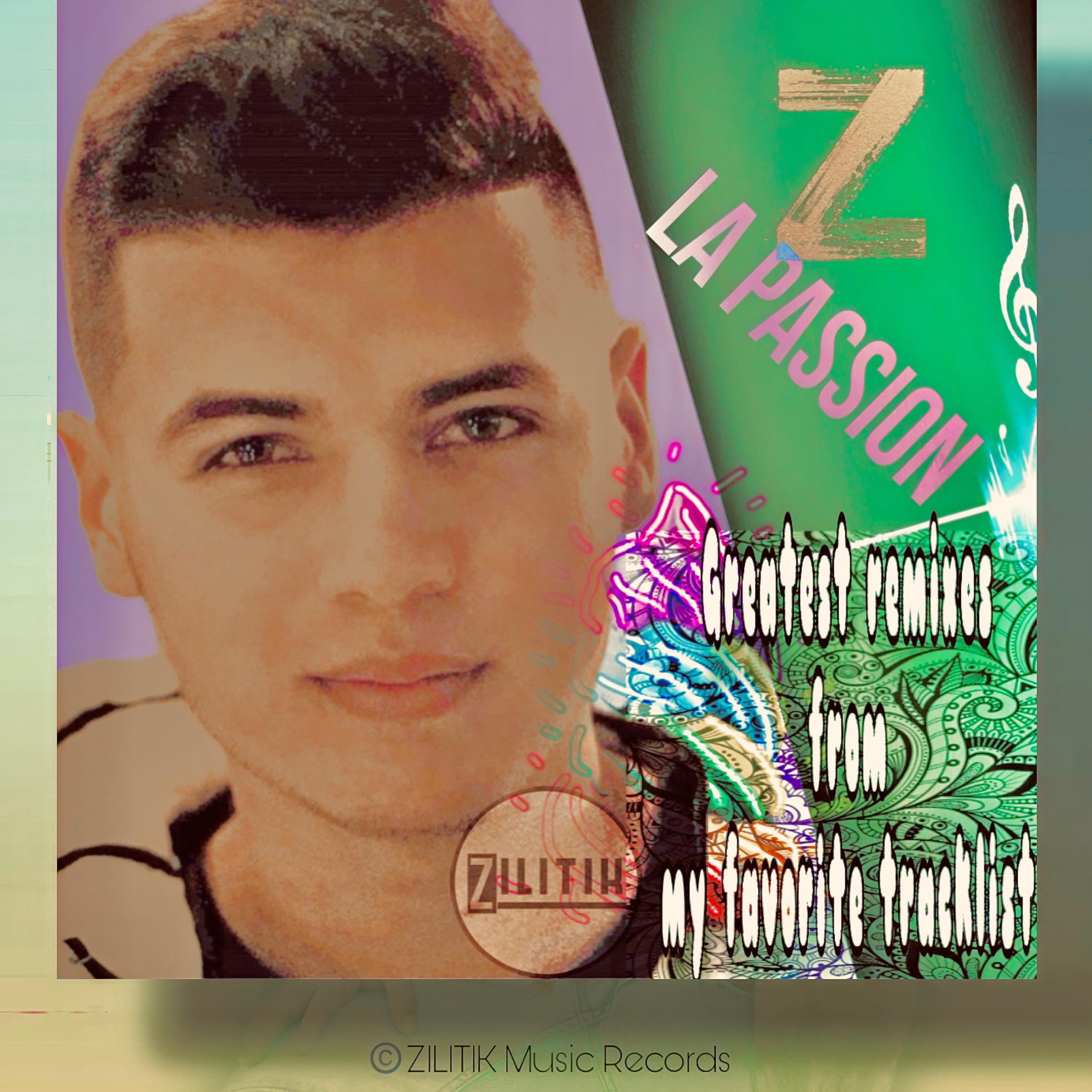 Greatest remixes of ZILITIK style, Vol. 1