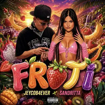 Listen to FRUTI - Single by Jeycob4Ever & Sandritta