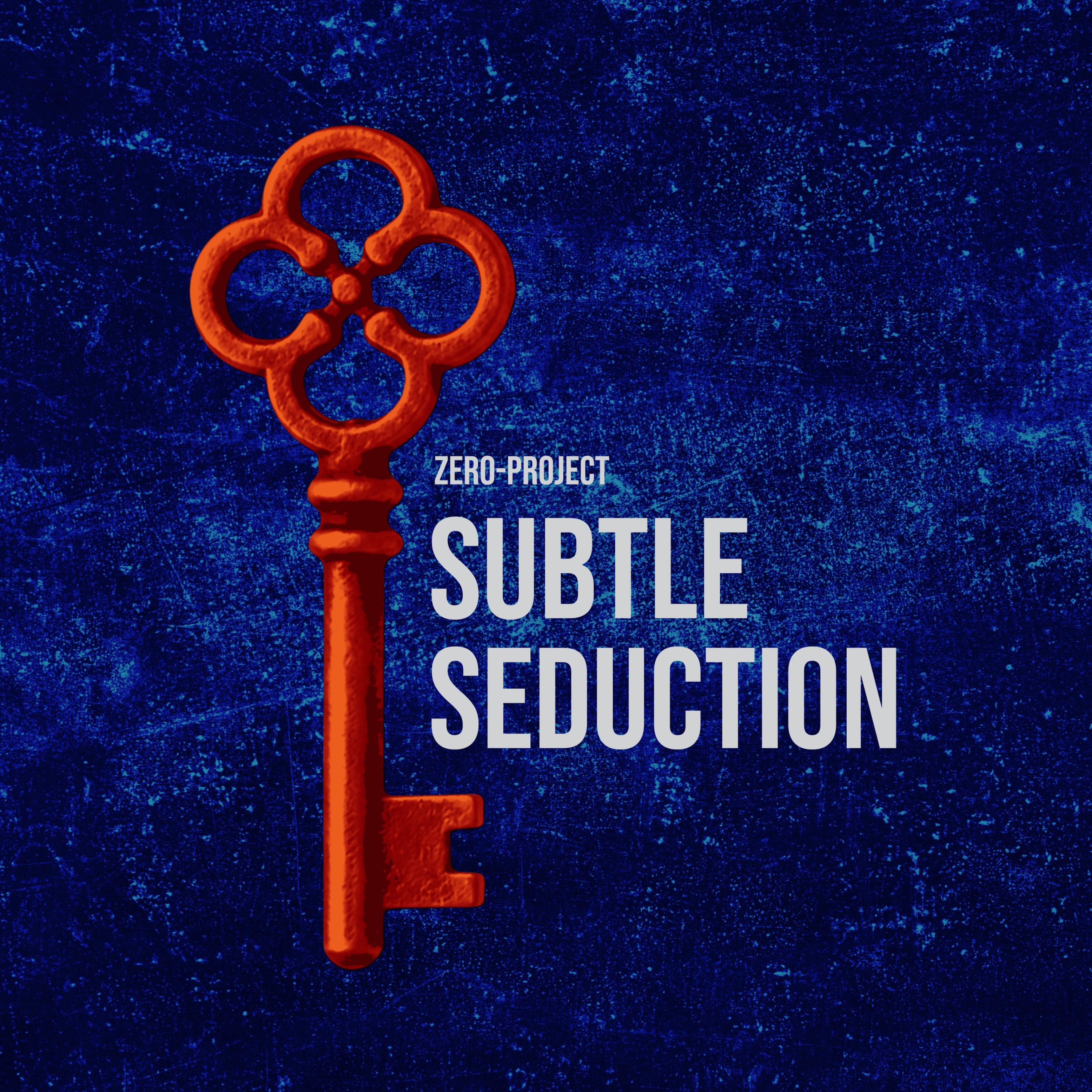 Subtle seduction - Single