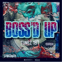 BOSS'D UP (feat. NANDONATE) - Single - Tunez187