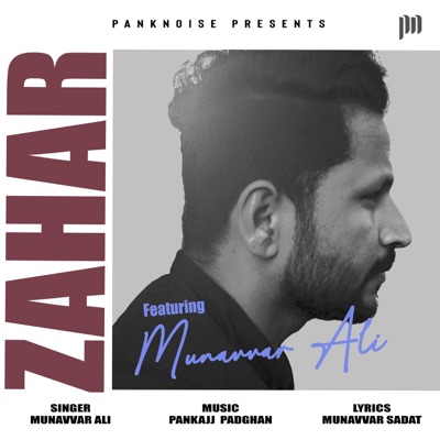 Zahar (feat. Munavvar Ali) - Single