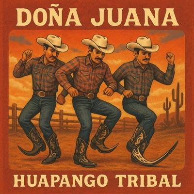 Doña Juana Huapango Tribal - Single