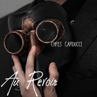 Au Revoir - Single - Chris Carducci