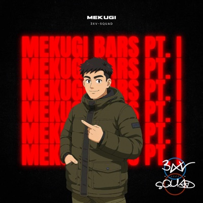 Mekugi Bars, Pt. 1 - Single