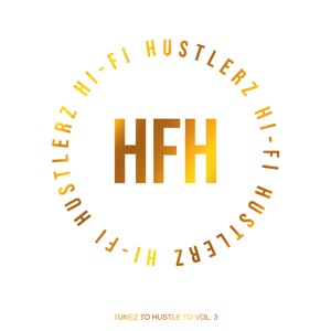 Tunez to Hustle to, Vol. 3