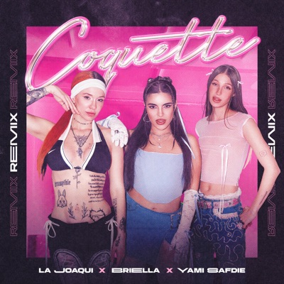 Coquette (Remix) - Single