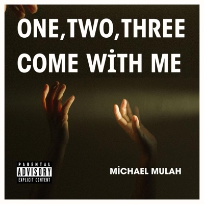 One Two Three Come With Me - Single