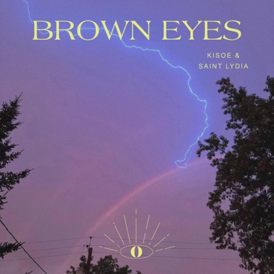 Brown Eyes (feat. Kisoe) - Single