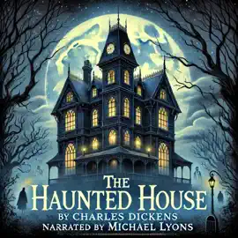 The Haunted House
