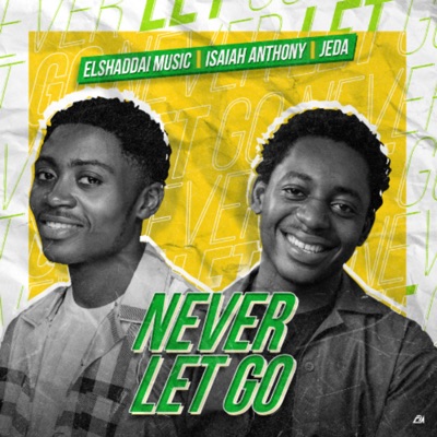 Never Let Go - Single