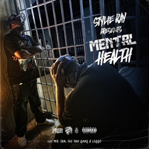 Stylie Ray Presents: "Mental Health"