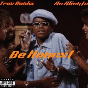 Be Honest (feat. AO Alientè)