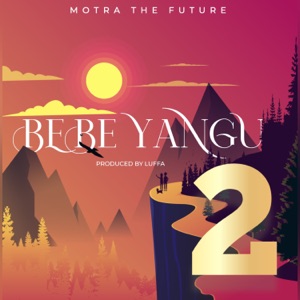 Bebe Yangu II