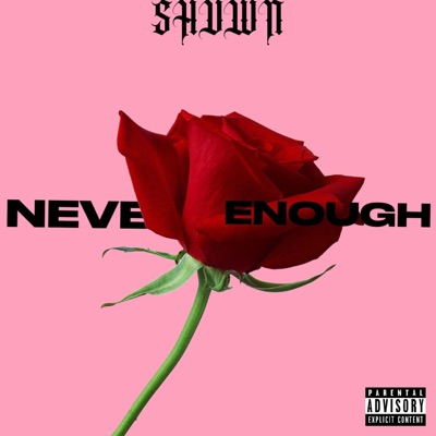 Never Enough - Single