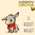 El ruquet malalt
