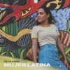 Mujer Latina - Single