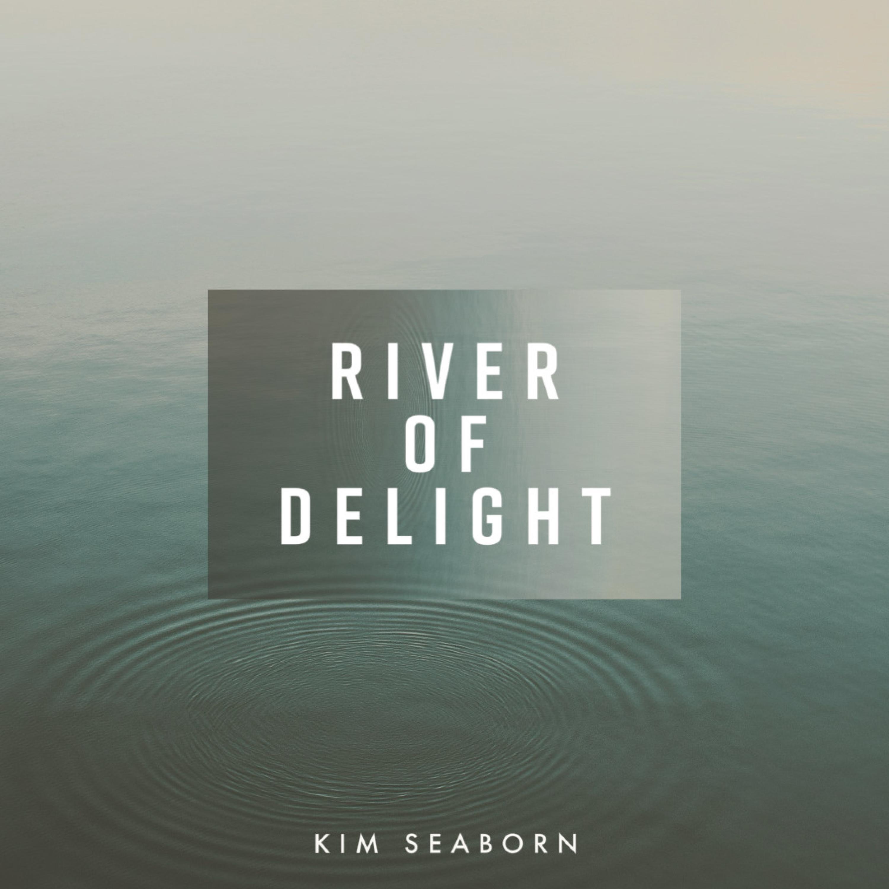 River of Delight - Single