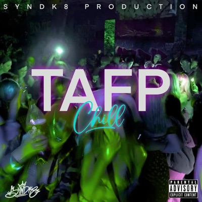 TAFP! (feat. CHILL) - Single