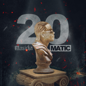 20 Matic song art