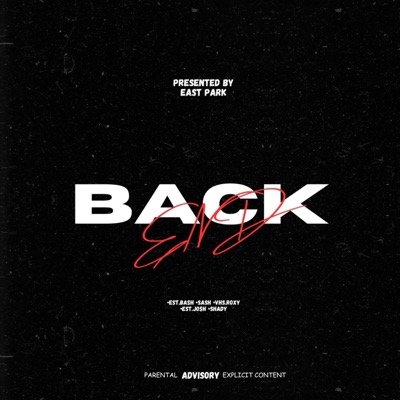B4Ck 3Nd (feat. SA$H, vhs.ROXY, est.JO$H & SHADY) - Single