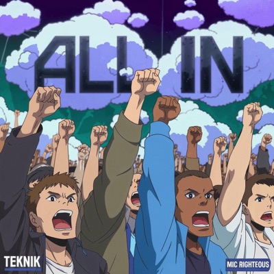 All In (feat. Mic Righteous) - Single