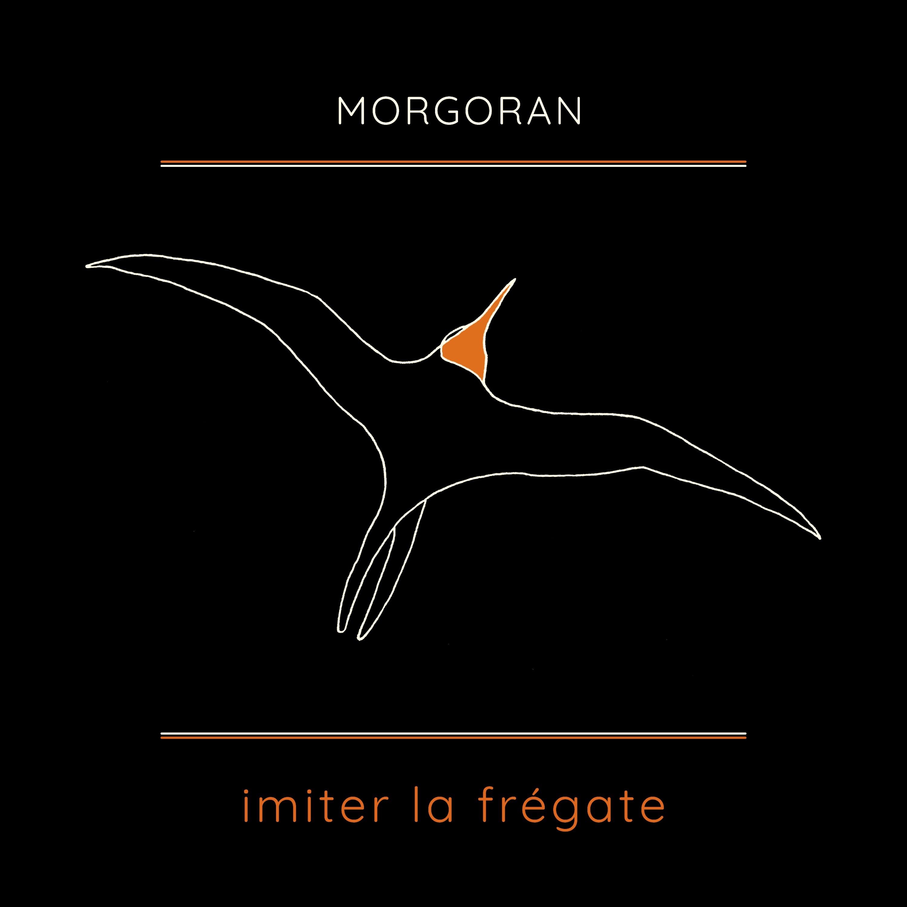 Morgoran - Imiter la frégate