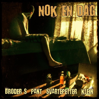 Nok En Dag, Pt. 2 (feat. PANT, Svartepetter & Klein) - Single