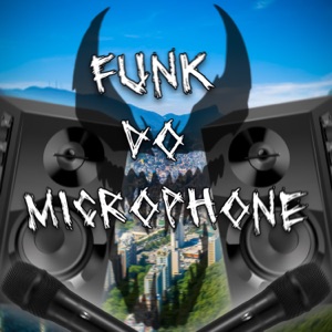 FUNK DO MICROPHONE - EP