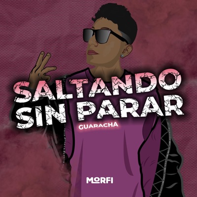 Saltando Sin Parar Guaracha - Single