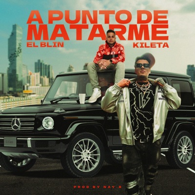 A PUNTO DE MATARME (feat. kilovatio2r) - Single